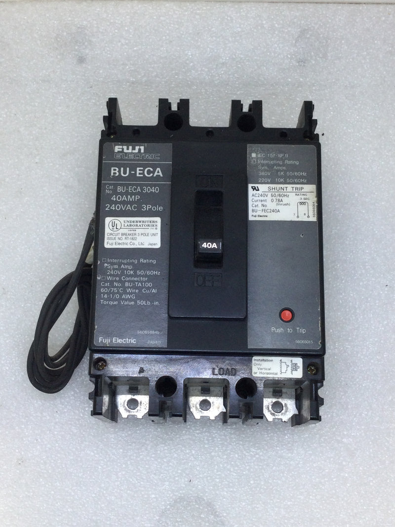 Fuji Electric BU-ECA 3040 Circuit Breaker 3 Pole 40 Amp W/BU-FEC240A Shunt Trip 240 VAC