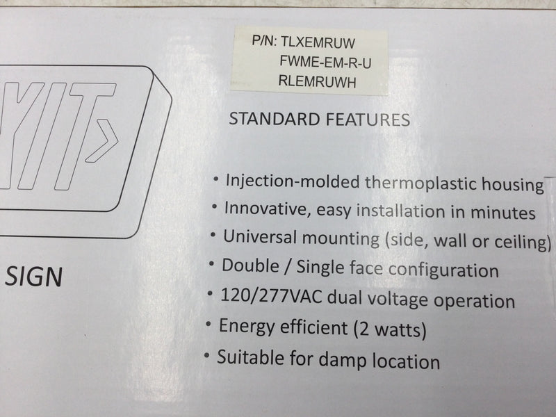 Evenlite Telesis TLXEMRUW Exit Sign 120/277 VAC 2 Watts Universal Mounting Battery Backup