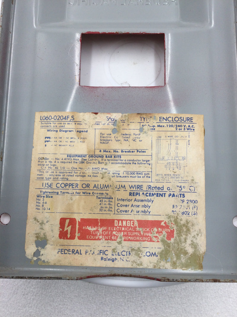 Federal Pacific L060-0204F,S  Cover Only 60 Amp 1320/240V 2 or 3 Wire 9 7/8" x 6"