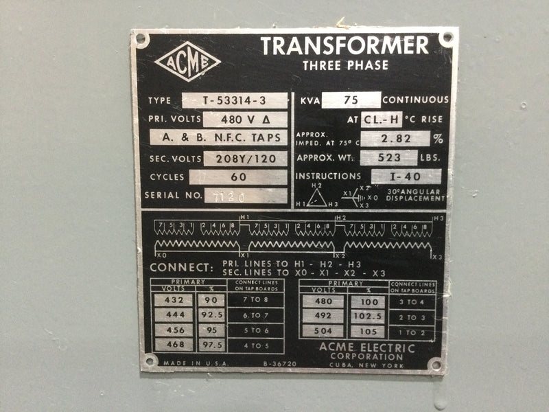 Acme KVA75 T-53314-3 180V 208Y/120V 480 PRI 3 Phase Transformer S/N 7120